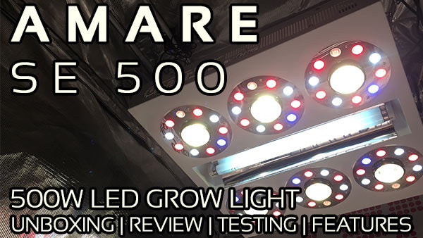 Amare SE 500 LED grow light review