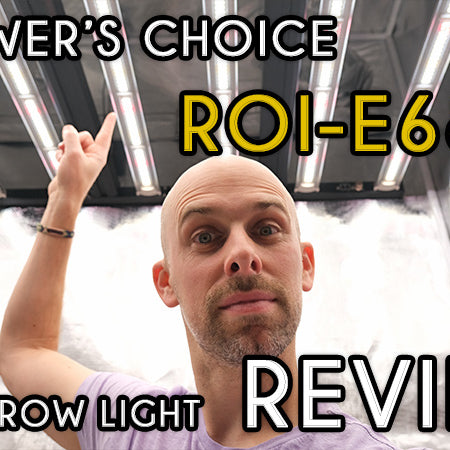 Grower's Choice ROI-E680S Review and PAR Testing