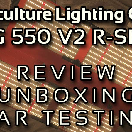 HLG 550 V2 R-Spec Unboxing, Review, PAR Testing