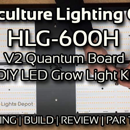 Horticulture Lighting Group HLG-600H V2 Unboxing, Build, Review, & PAR Testing