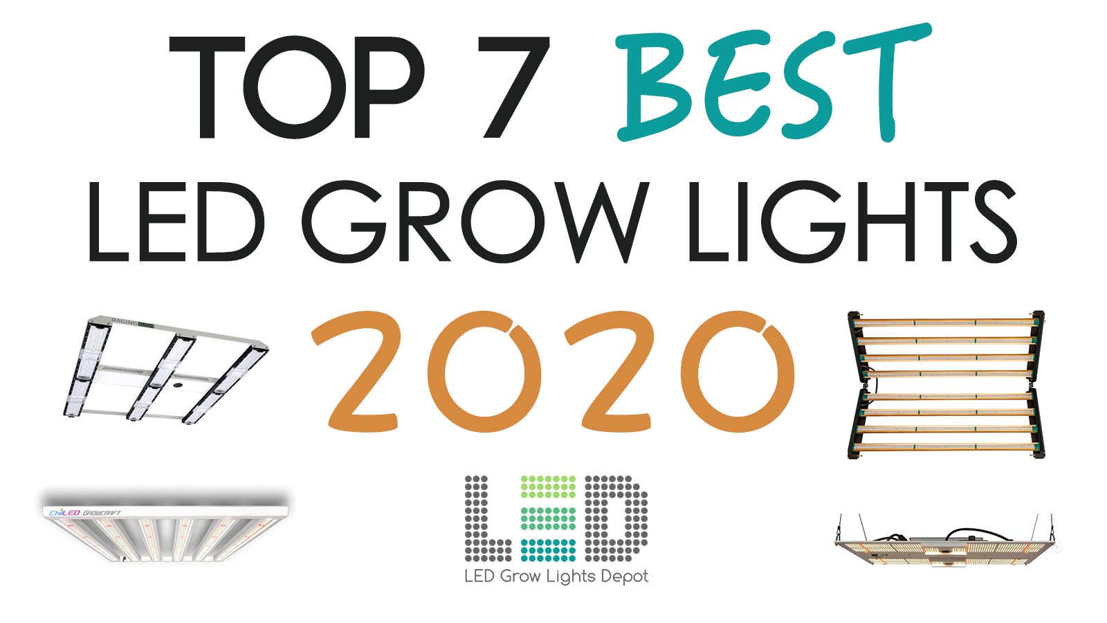 Top 7 Best LED Grow Lights 2020